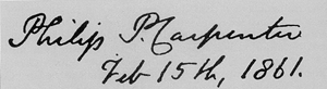 Signature of Philip Pearsall Carpenter